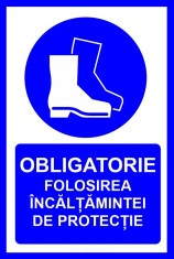 Placuta obligatorie folosirea incaltamintei de protectie foto