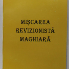 MISCAREA REVIZIONISTA MAGHIARA de ZENO MILLEA , 2003 , DEDICATIE *