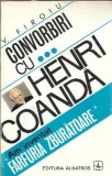 Cumpara ieftin Convorbiri cu Henri Coanda - V. Firoiu