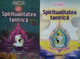 Cumpara ieftin Spiritualitatea tantrica (2 volume) - 1998 - Osho (BG170)
