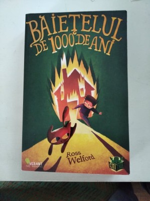 DD- Baietelul de 1000 de ani - Ross Welford, Ed. Vellant 2019, Pagini: 416 foto