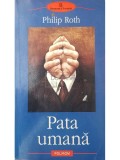 Philip Roth - Pata umana (Editia: 2003)