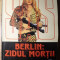 BERLIN: ZIDUL MORTII-GERARD DE VILLIERS