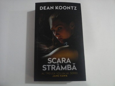 SCARA STRAMBA - AL TREILEA VOLUM AL SERIEI JANE HAWK - DEAN KOONTZ foto