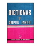 Mircea N. Costin - Dictionar de dreptul familiei - 116883