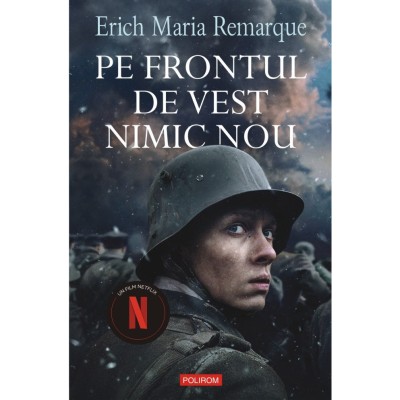 Pe frontul de vest nimic nou - Erich Maria Remarque, editia 2022 foto