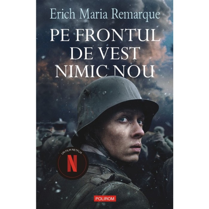 Pe frontul de vest nimic nou - Erich Maria Remarque, editia 2022