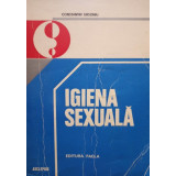 Constantin Ursoniu - Igiena sexuala (editia 1980)
