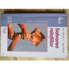 Philip C. McGraw- Salvarea relatiilor