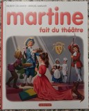 Martine fait du theatre - Gilbert Delahaye, Marcel Marlier