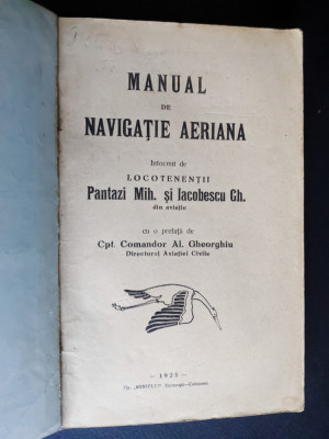 1925 Manual de NAVIGATIE AERIANA de Pantazi, Iacobescu 311p Aviatie Meteorologie foto
