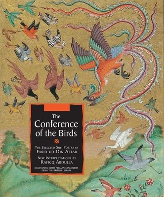 The Conference of the Birds: The Selected Sufi Poetry of Farid Ud-Din Attar foto