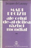 Mari decizii ale celui de-al Doilea Razboi Mondial (volumul 2) - Jacques de Launay