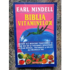 Earl Mindell - Biblia vitaminelor