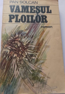 Pan Solcan - Vamesul ploilor foto