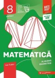 Matematică. Algebră, geometrie. Caiet de lucru. Clasa a VIII-a. Inițiere. Partea I - Paperback brosat - Ion Tudor - Paralela 45 educațional