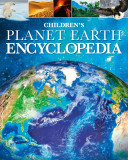 Children&#039;s Planet Earth Encyclopedia | Clare Hibbert, 2020