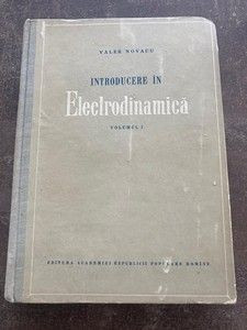 Introducere in electrodinamica vol 1- Vasile Novacu foto