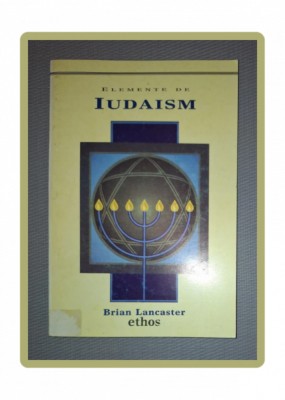 BRIAN LANCASTER&amp;nbsp;-&amp;nbsp;ELEMENTE DE IUDAISM foto