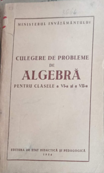 CULEGERE DE PROBLEME DE ALGEBRA PENTRU CLASELE A VI-A SI A VII-A-P.A. LARICEV-252712
