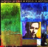 Jackson Browne - World in Motion (1989 /Elektra/UK) - VINIL/VINYL/Impecabil (NM), Rock, Warner