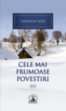 Cele mai frumoase povestiri (Vol. II) - Hardcover - Hermann Hesse - RAO