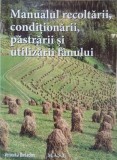 Manualul recoltarii, conditionarii, pastrarii si utilizarii fanului - Veronika Dielacher