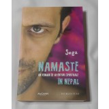 Sega - Namaste - Un Roman de Aventuri Spirituale in Nepal
