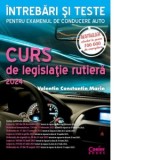 Curs de legislatie rutiera 2024. Intrebari si teste. Editie revizuita si adaugita - Valentin Constantin Marin