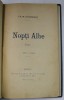 Nopti Albe, Poezii Th. M. Stoenescu, 1880-1886, Ed. 1887, Tip. Revista Literara, Bucuresti, Legatura Cartonata, Sublinieri