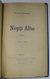 NOPTI ALBE , POEZII de TH. M. STOENESCU , 1880-1886 , APARUTA 1887