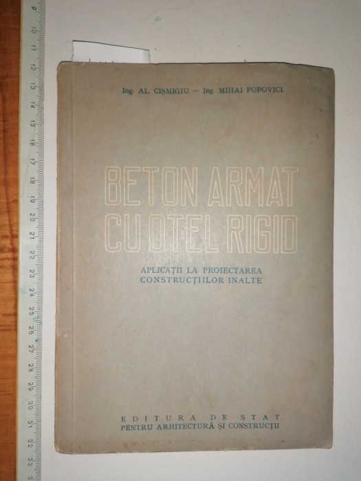 RARA = BETON ARMAT CU OTEL RIGID-AL CISMIGIU , MIHAI POPOVICI 1954