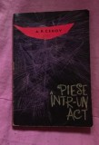 Piese &icirc;ntr-un act / A. P. Cehov