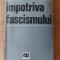 Impotriva fascismului