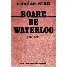 Nicolae Stan - Boare de Waterloo - proze - 121098