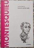 Montesquieu: oamenii, spiritul, legile - Stefano Ballerio