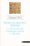 AS - GIUSEPPE TUCCI - TEORIA SI PRACTICA MANDALEI, Humanitas