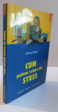 CUM PUTEM SCAPA DE STRES de CHARLY CUNGI , 2003