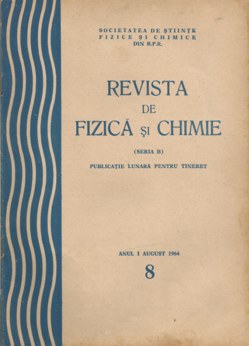 Rom&acirc;nia, Revista de Fizica si Chimie, seria B, nr. 8/1964