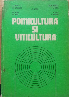 AUREL NEGRILA - POMICULTURA SI VITICULTURA foto