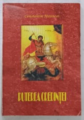 PUTEREA CREDINTEI de CONSTANTIN MOSINCAT , 2001 foto