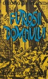 Furiosii Domnului - Georges Blond, Editura Politica, 1975, 324 pagini, brosata, carte de stiinta