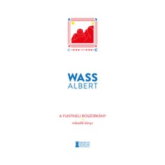 A funtineli boszork&aacute;ny - M&aacute;sodik k&ouml;nyv - Wass Albert