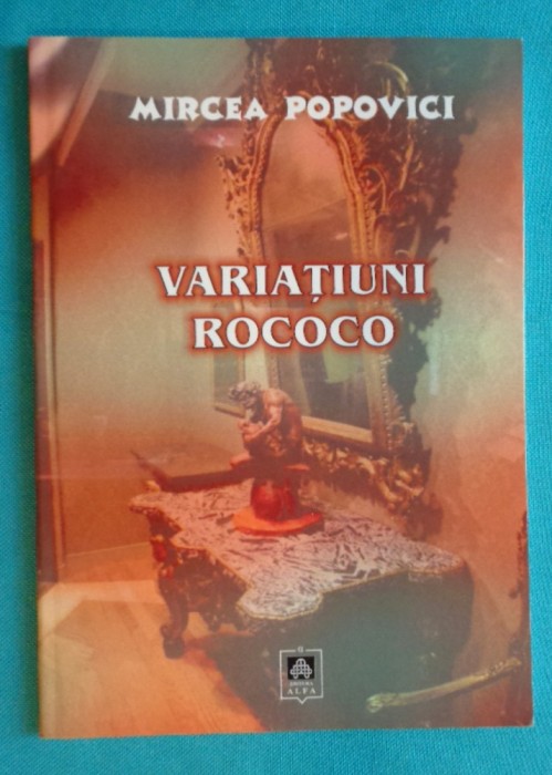 Mircea Popovici &ndash; Variatiuni Rococo ( prima editie )