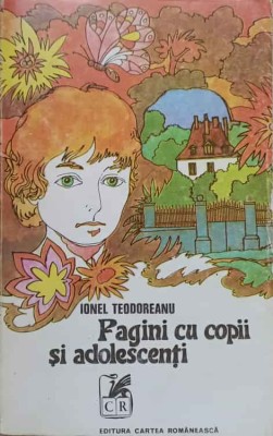 PAGINI CU COPII SI ADOLESCENTI-IONEL TEODOREANU-101270 foto