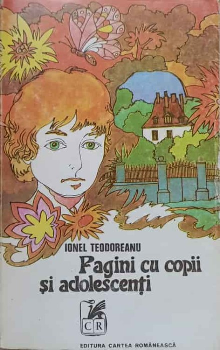 PAGINI CU COPII SI ADOLESCENTI-IONEL TEODOREANU-101270