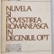 NUVELA SI POVESTIREA ROMANEASCA IN DECENIUL OPT , antologie de CORNEL REGMAN , 1983