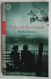 WEISE NACHTE ( NOPTI ALBE ) von FJODOR M. DOSTOJEWSKI , TEXT IN LIMBA GERMANA , 2024