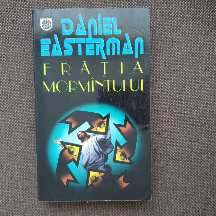FRATIA MORMANTULUI - Daniel Easterman