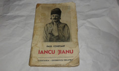 PAUL CONSTANT - IANCU JIANU Ed.1940, CU O DEDICATIE A AUTORULUI foto